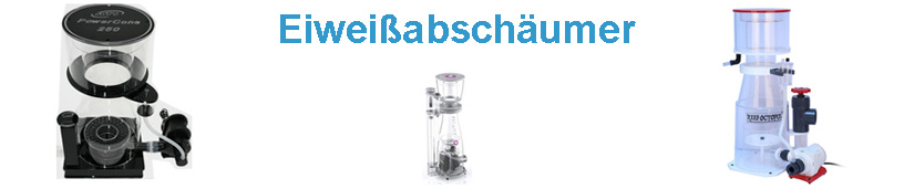 Eiweissabschäumer| Filter für das Meerwasseraquarium Abschäumer Eiweissabschäumer| Filter für das Meerwasseraquarium Abschäumer